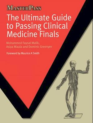 Ultimate Guide to Passing Clinical Medicine Finals