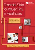 Essential Skills for Influencing in Healthcare