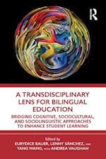 Transdisciplinary Lens for Bilingual Education