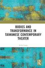 Bodies and Transformance in Taiwanese Contemporary Theater