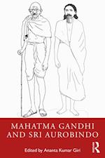 Mahatma Gandhi and Sri Aurobindo