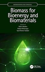 Biomass for Bioenergy and Biomaterials