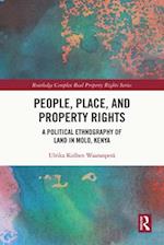 People, Place and Property Rights