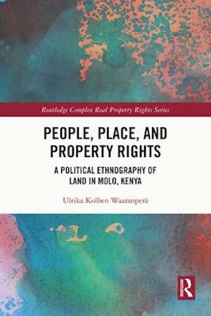 People, Place and Property Rights