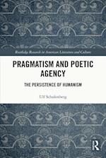 Pragmatism and Poetic Agency