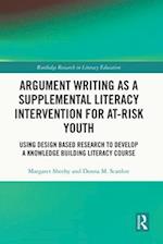 Argument Writing as a Supplemental Literacy Intervention for At-Risk Youth