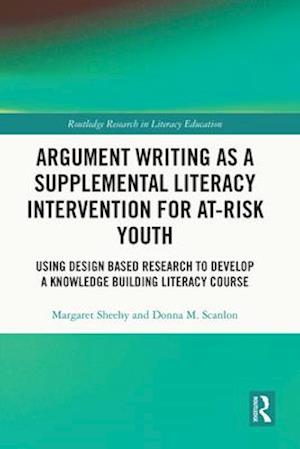 Argument Writing as a Supplemental Literacy Intervention for At-Risk Youth