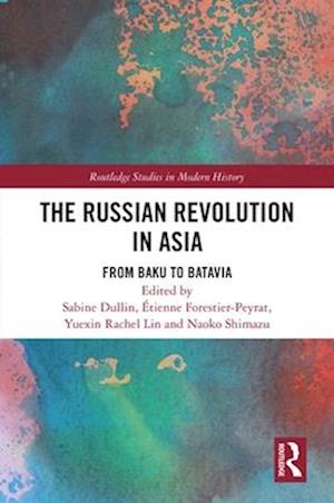 The Russian Revolution in Asia