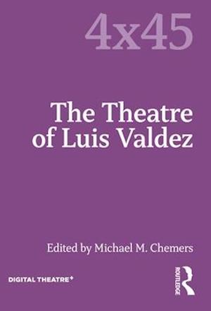 Theatre of Luis Valdez