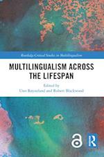 Multilingualism across the Lifespan