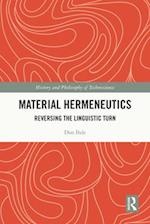 Material Hermeneutics