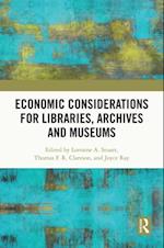 Economic Considerations for Libraries, Archives and Museums