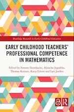 Early Childhood Teachers' Professional Competence in Mathematics