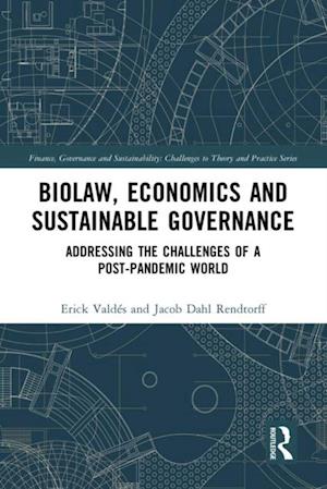 Biolaw, Economics and Sustainable Governance