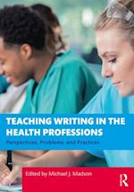 Teaching Writing in the Health Professions