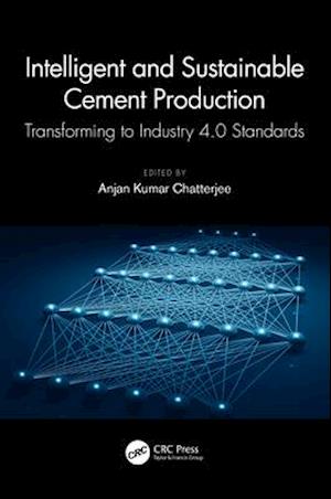 Intelligent and Sustainable Cement Production