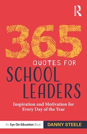 365 Quotes for School Leaders