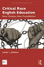 Critical Race English Education