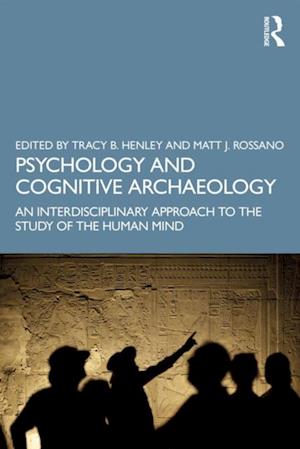 Psychology and Cognitive Archaeology