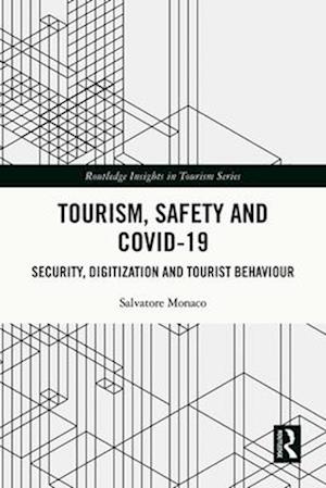 Tourism, Safety and COVID-19