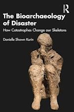 Bioarchaeology of Disaster