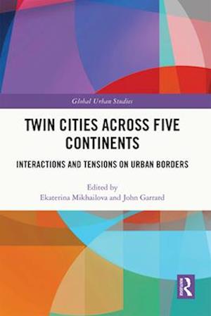 Twin Cities across Five Continents