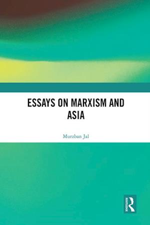 Essays on Marxism and Asia