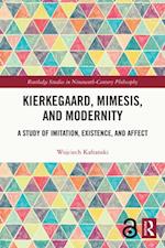 Kierkegaard, Mimesis, and Modernity