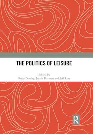 Politics of Leisure