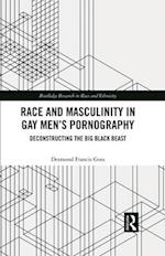 Race and Masculinity in Gay Men’s Pornography