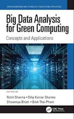 Big Data Analysis for Green Computing