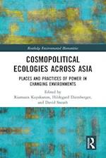 Cosmopolitical Ecologies Across Asia