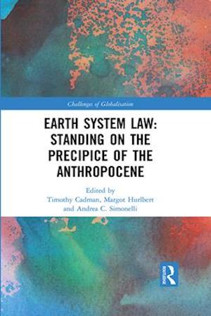 Earth System Law: Standing on the Precipice of the Anthropocene