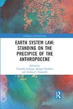 Earth System Law: Standing on the Precipice of the Anthropocene