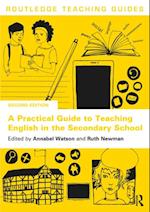 A Practical Guide to Teaching English in the Secondary School