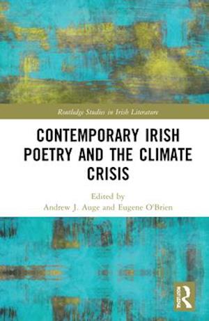 Contemporary Irish Poetry and the Climate Crisis