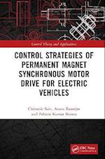 Control Strategies of Permanent Magnet Synchronous Motor Drive for Electric Vehicles