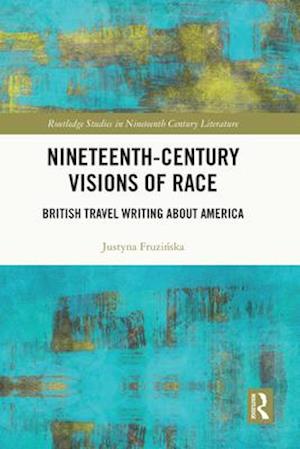 Nineteenth-Century Visions of Race