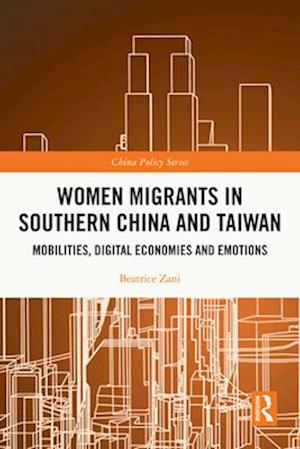 Women Migrants in Southern China and Taiwan