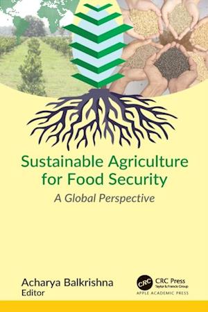 Sustainable Agriculture for Food Security