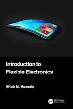Introduction to Flexible Electronics