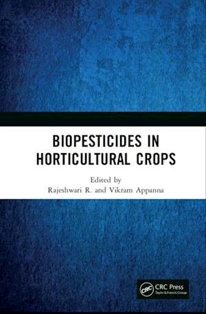 Biopesticides in Horticultural Crops