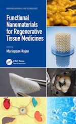 Functional Nanomaterials for Regenerative Tissue Medicines