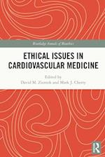 Ethical Issues in Cardiovascular Medicine
