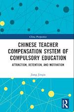 Chinese Teacher Compensation System of Compulsory Education