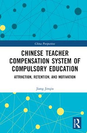 Chinese Teacher Compensation System of Compulsory Education