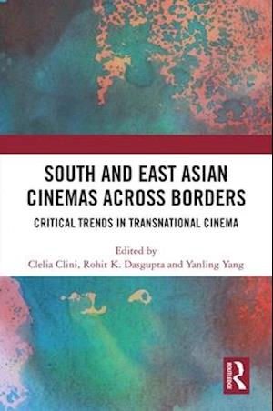 South and East Asian Cinemas Across Borders