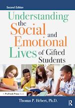 Understanding the Social and Emotional Lives of Gifted Students