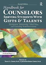 Handbook for Counselors Serving Students With Gifts and Talents