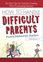 How to Handle Difficult Parents